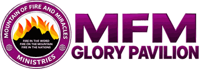 MFM Glory Pavilion - Mountain of Fire and Miracles Ministries